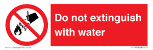 Do not extinguish with water